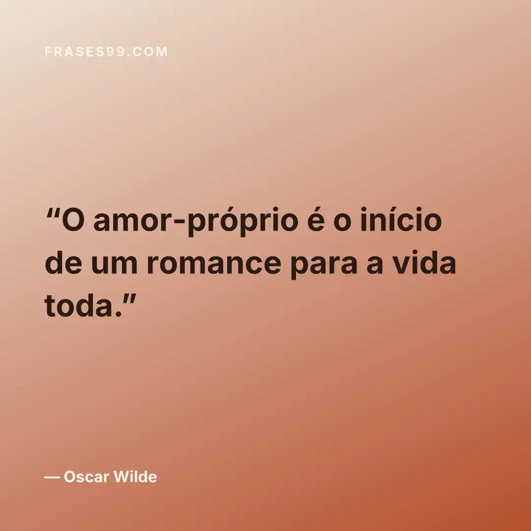 O amor-próprio é o início de um romance para a vida toda.